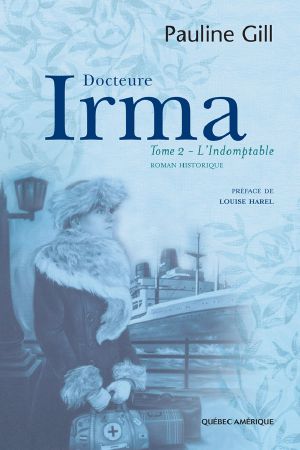 [Docteure Irma 02] • Docteure Irma, Tome 2